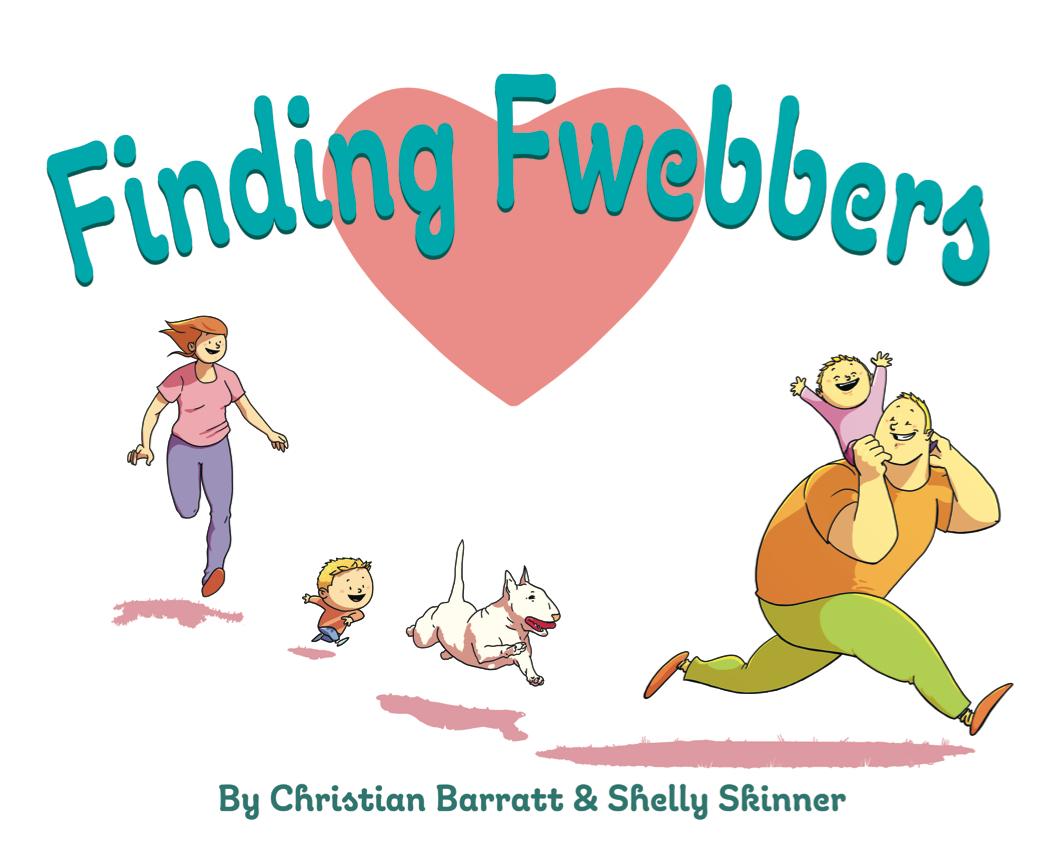 Finding Fwebbers - order now